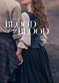 Outlander: Blood of My Blood 1ª Temporada