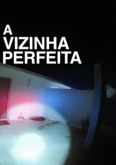A Vizinha Perfeita