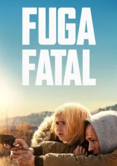 Fuga Fatal