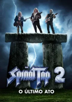 Spinal Tap 2: O Último Ato