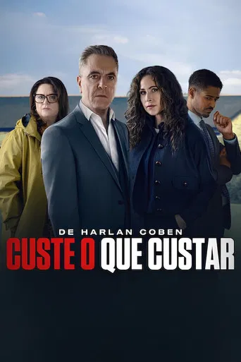 Custe o que Custar 1ª Temporada Custe o que Custar 1ª Temporada